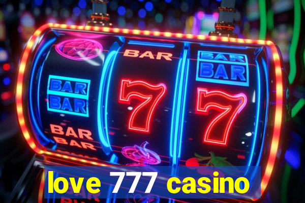 love 777 casino